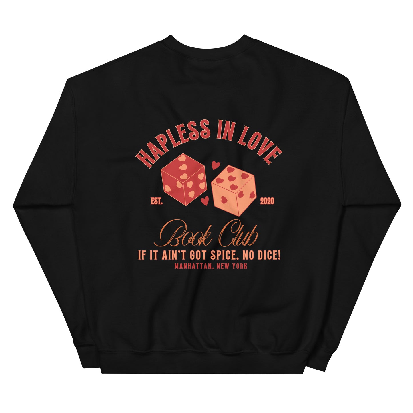 Hapless Spice Dice Sweatshirt