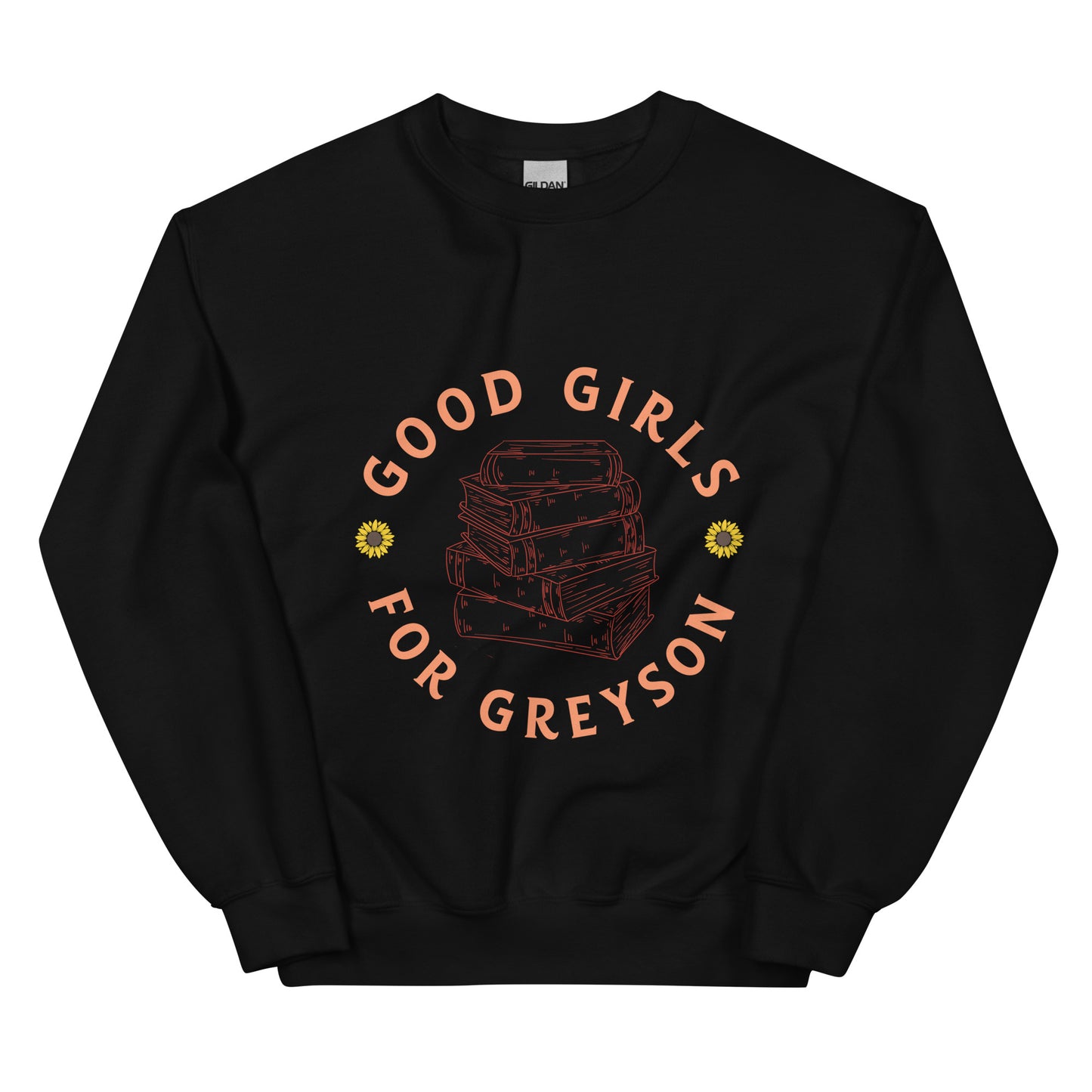 Good Girls For Greyson Sweatshirt