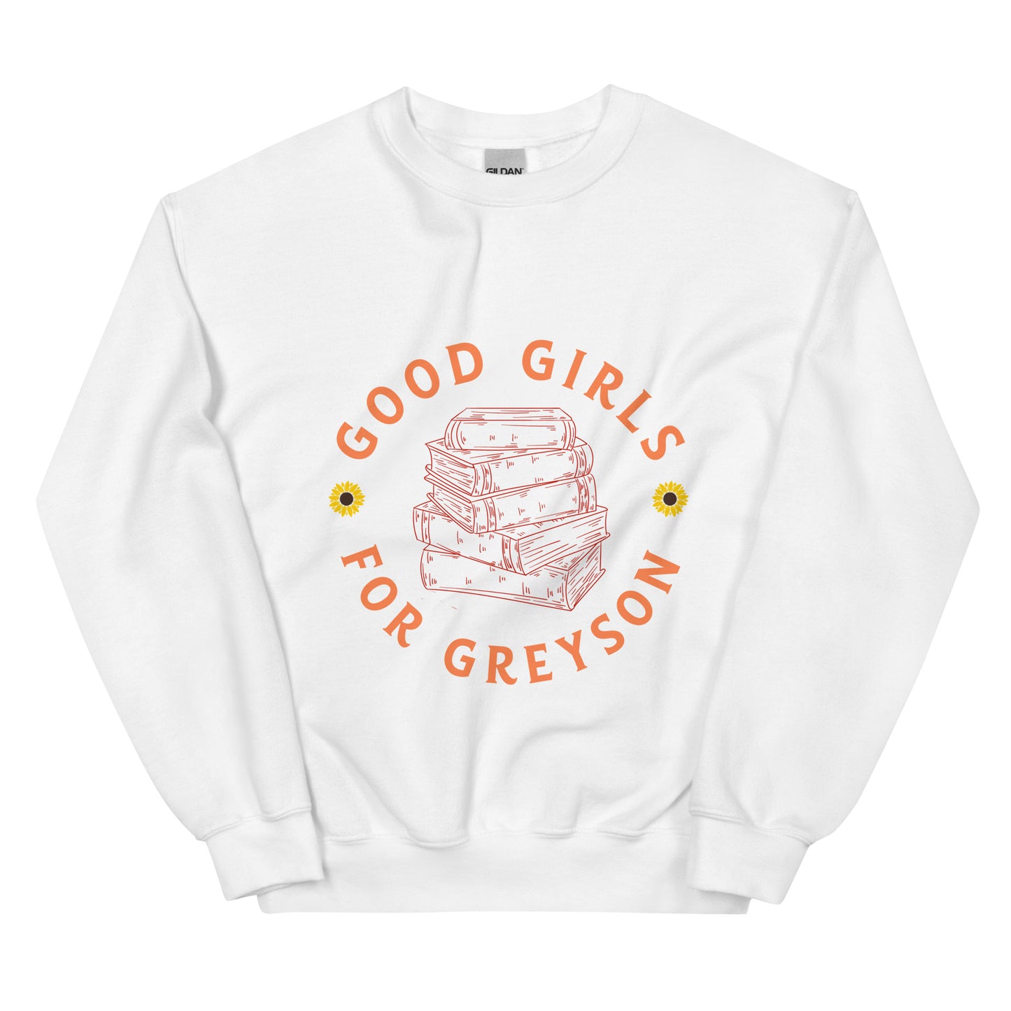 Good Girls For Greyson Sweatshirt